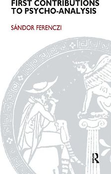 First Contributions to Psycho-analysis