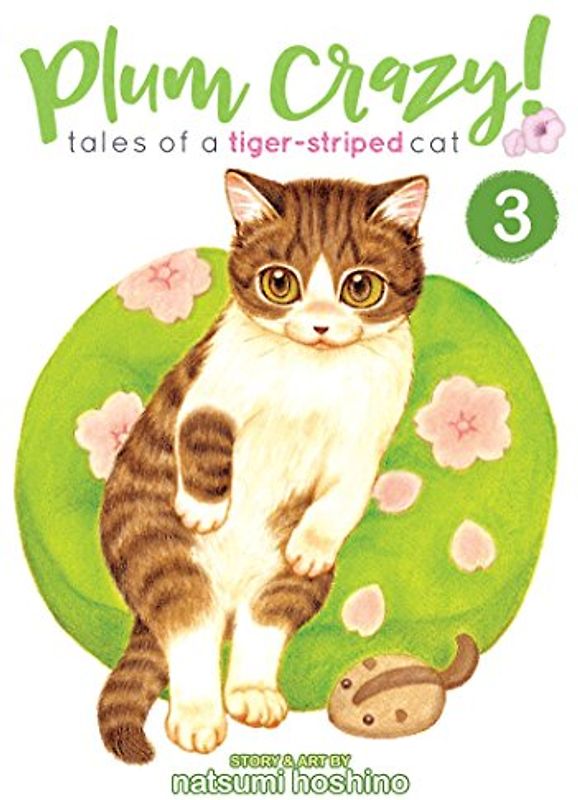 Plum Crazy! Tales of a Tiger-Striped Cat Vol. 3 (Plum Crazy! Tales of a Tiger-striped Cat, 3)