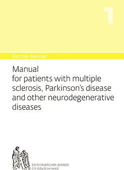 Bircher-Benner 1 Manual for patients with multiple sclerosis, Parkinson's disease and other neurodegenerative diseases