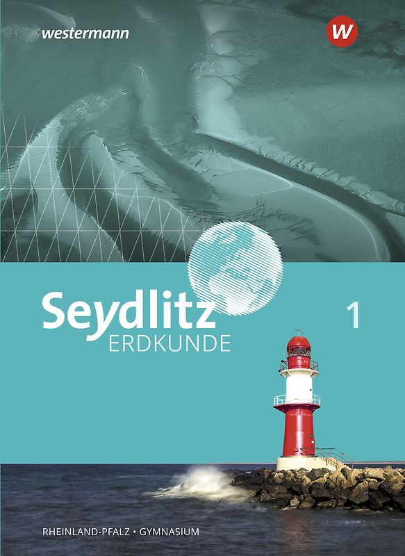 Seydlitz Erdkunde - Ausgabe 2021 für Gymnasien in Rheinland-Pfalz