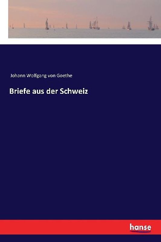 Briefe aus der Schweiz