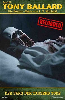 Tony Ballard - Reloaded, Band 89: Der Sarg der tausend Tode