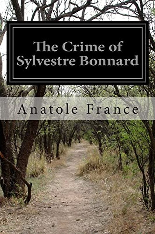 The Crime of Sylvestre Bonnard