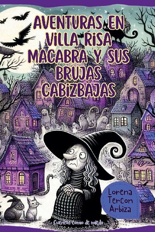 Aventuras en Villa Risa Macabra y sus brujas cabizbajas
