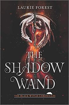 The Shadow Wand (The Black Witch Chronicles, 3, Band 3) , Rough cut