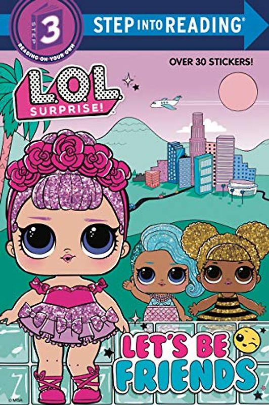 Let's Be Friends (L.O.L. Surprise!)