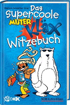 Das supercoole Mister Kläx Witzebuch