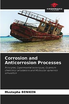 Corrosion and Anticorrosion Processes