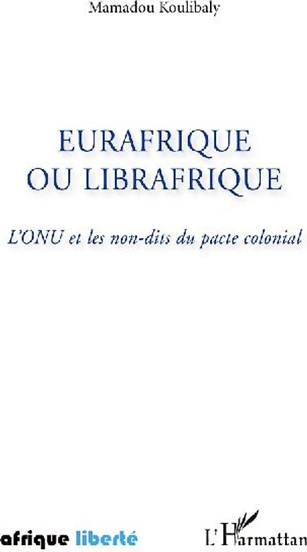 Eurafrique ou Librafrique