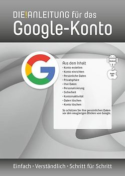 DIE ANLEITUNG für das Google-Konto