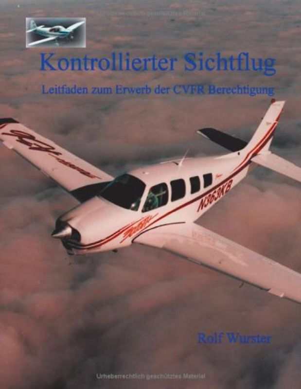 Kontrollierter Sichtflug CVFR Kurs