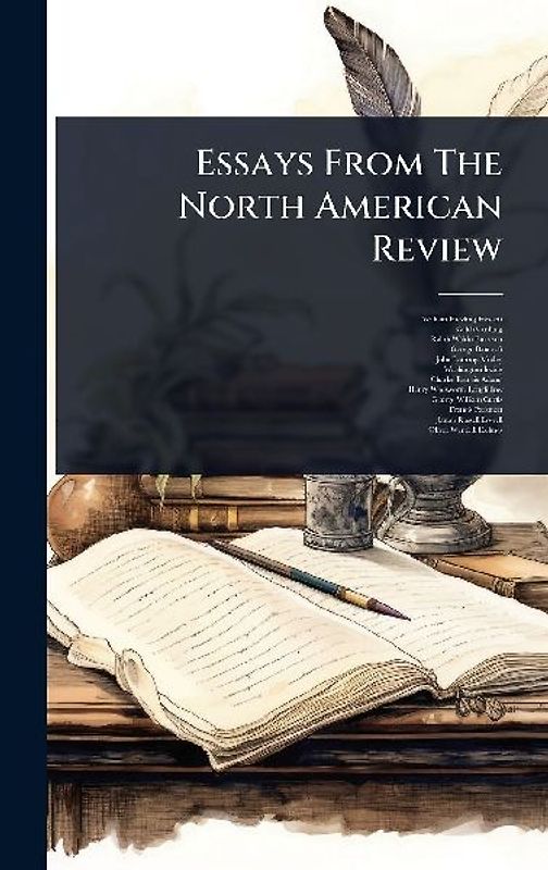 Essays From The North American Review