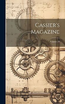 Cassier's Magazine; Volume 28