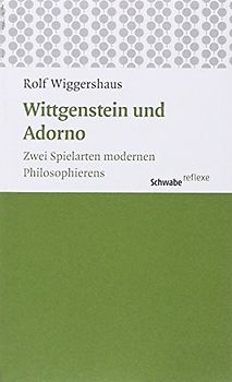 Wittgenstein und Adorno