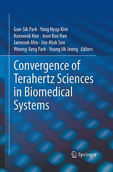 Convergence of Terahertz Sciences in Biomedical Systems