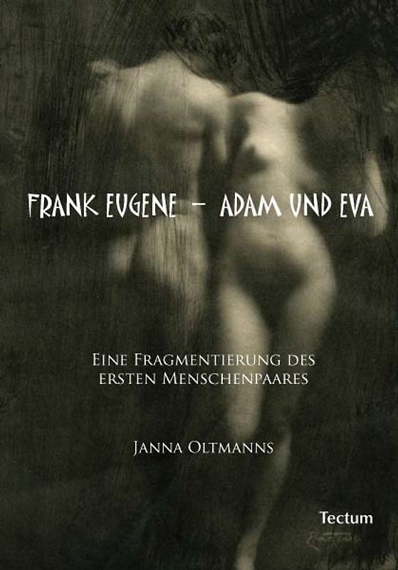 Frank Eugene – Adam und Eva