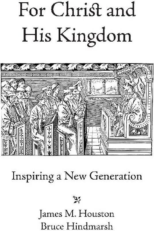 For Christ and His Kingdom