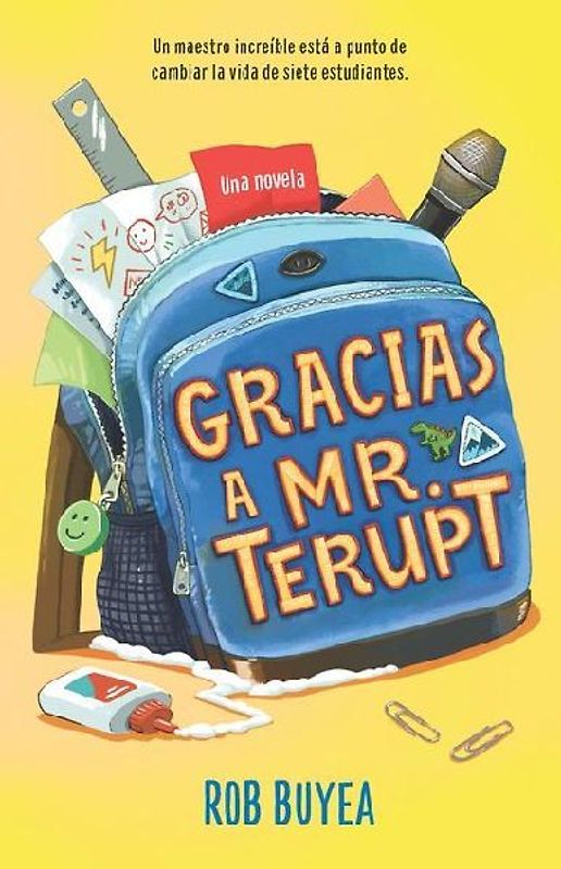 Gracias a Mr. Terupt / Because of Mr. Terupt
