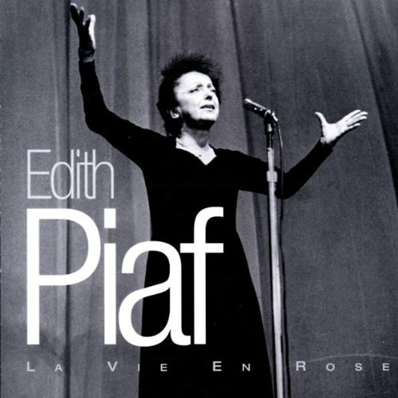 Edith Piaf - La Vie en Rose