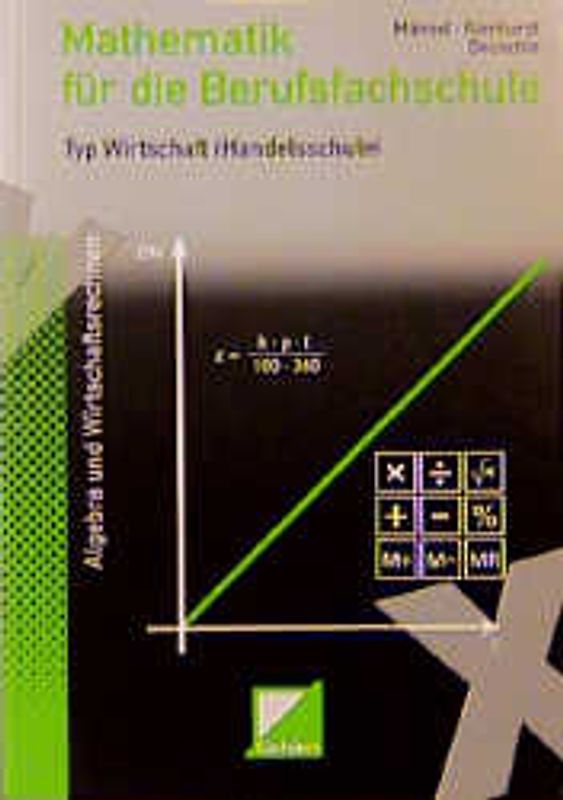 Mathematik für die Berufsfachschule Typ Wirtschaft und Verwaltung