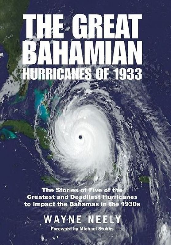 The Great Bahamian Hurricanes of 1933