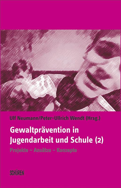 Gewaltprävention in Jugendarbeit und Schule (2)