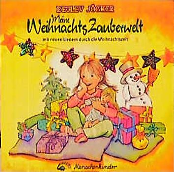 Meine WeihnachtsZauberwelt mit neuen Liedern durch die Weihnachtszeit