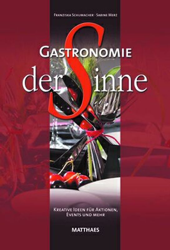 Gastronomie der Sinne