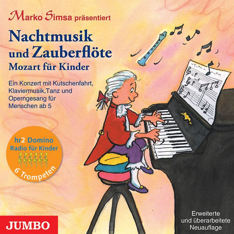 Nachtmusik und Zauberflöte. Mozart für Kinder