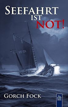Seefahrt ist not!