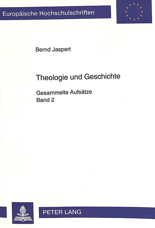 Theologie und Geschichte