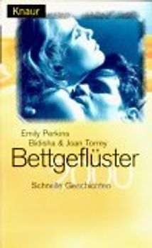 Bettgeflüster 2000. Schnelle Geschichten