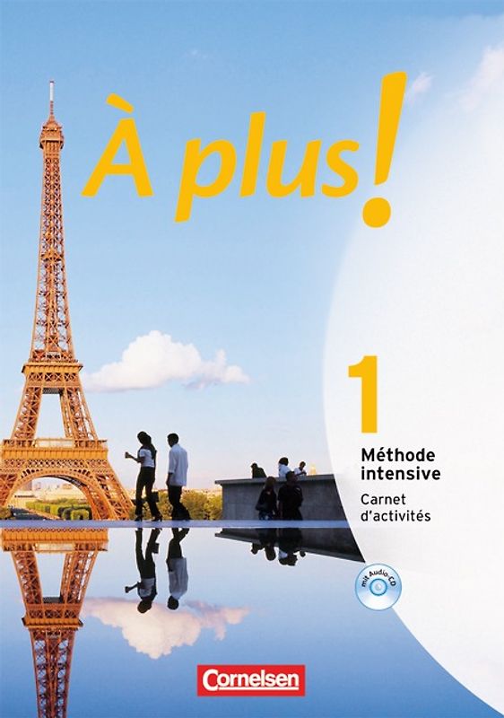 À plus ! Méthode intensive - Band 1