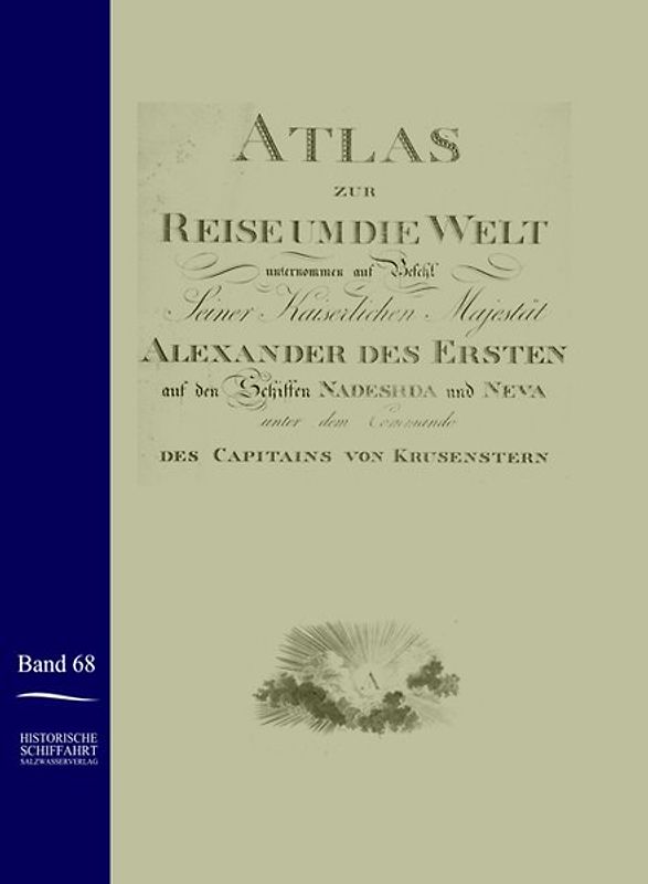 Atlas zur Reise um die Welt von Ivan Krusenstern in den Jahren 1803 bis 1806 auf den Schiffen Nadeshda und Newa