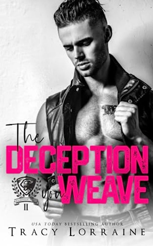 The Deception You Weave: A Dark College Bully Romance (Maddison Kings University, Band 2)