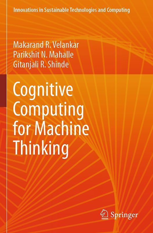 Cognitive Computing for Machine Thinking