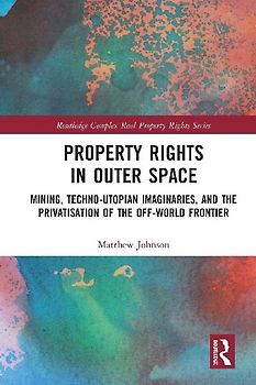 Property Rights in Outer Space