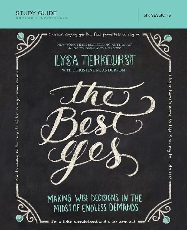 The Best Yes Bible Study Guide
