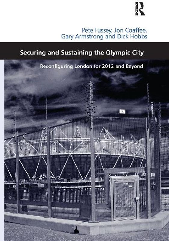 Securing and Sustaining the Olympic City