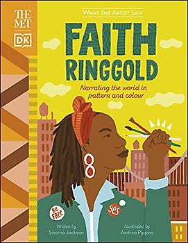 The The Met Faith Ringgold: Narrating the World in Pattern and Colour (What The Artist Saw)