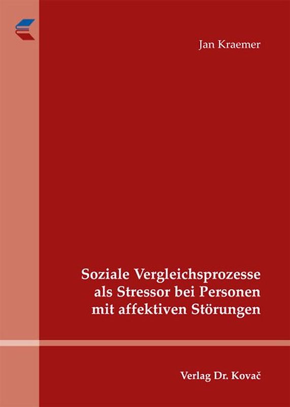 Soziale Vergleichsprozesse als Stressor bei Personen mit affektiven Störungen