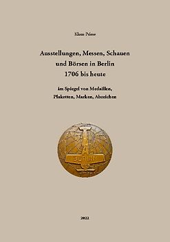 Ausstellungen, Messen, Schauen und Börsen in Berlin 1706 bis heute