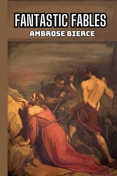 Fantastic Fables (Annotated)