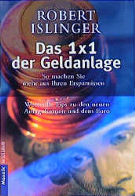 Das 1 x 1 der Geldanlage