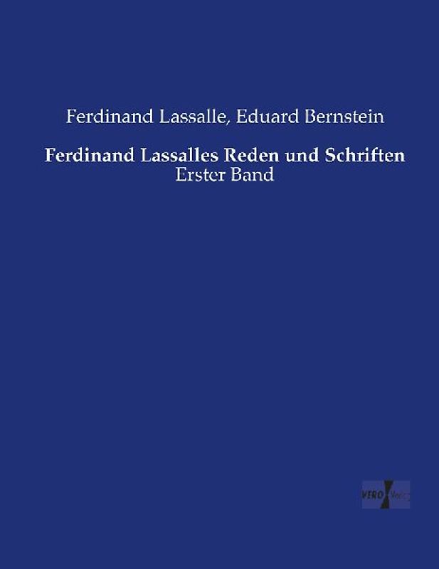 Ferdinand Lassalles Reden und Schriften