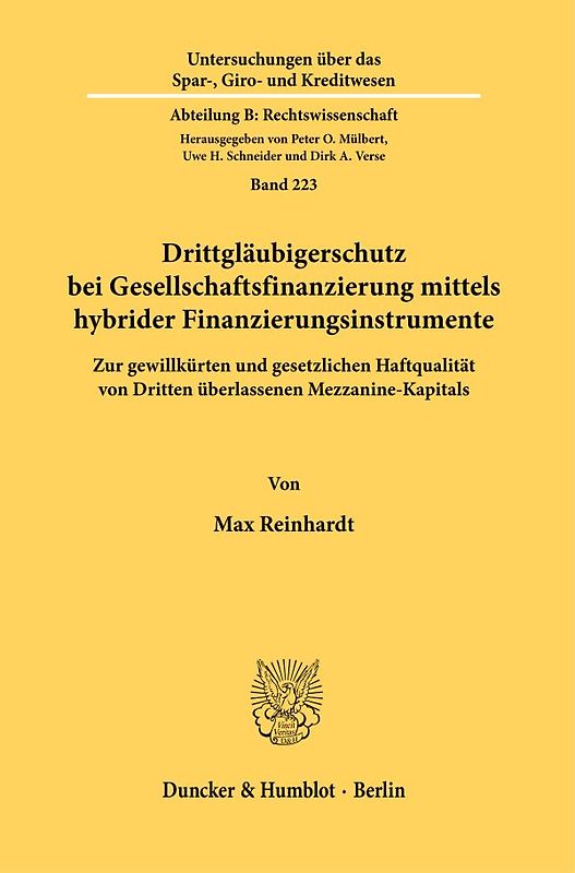 Drittgläubigerschutz bei Gesellschaftsfinanzierung mittels hybrider Finanzierungsinstrumente.