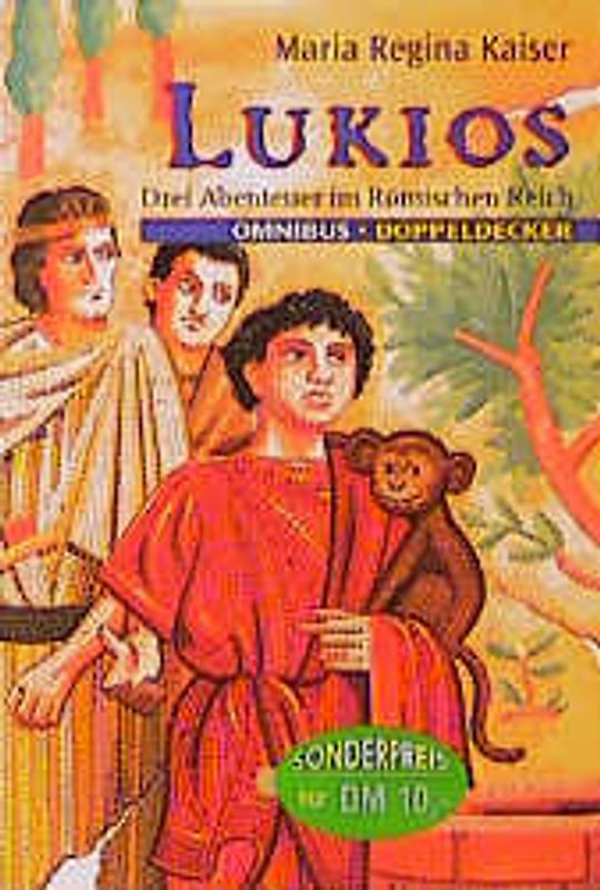 Lukios - Drei Abenteuer im alten Rom