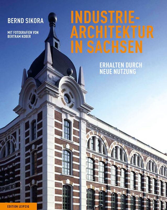 Industriearchitektur in Sachsen