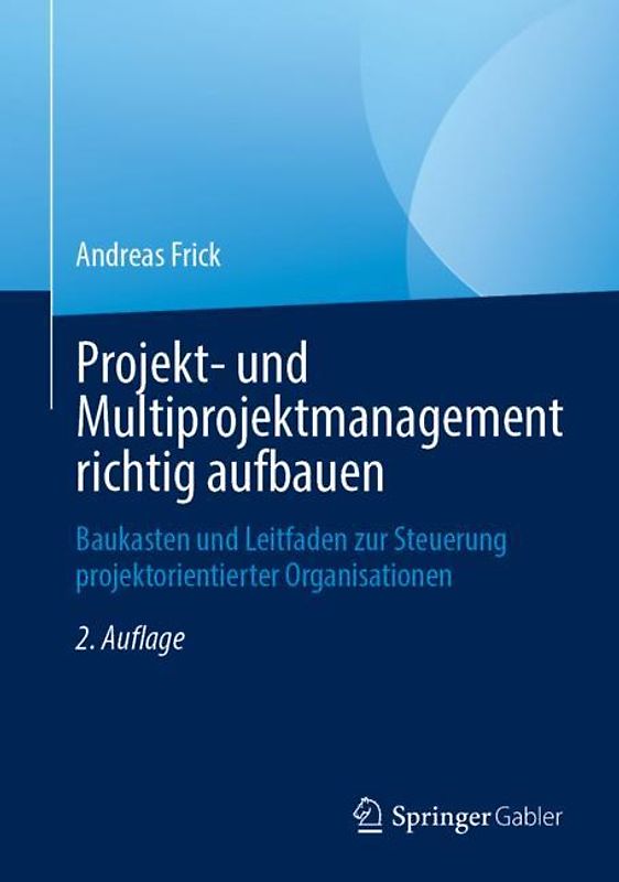 Projekt- und Multiprojektmanagement richtig aufbauen