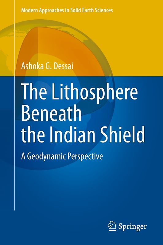The Lithosphere Beneath the Indian Shield